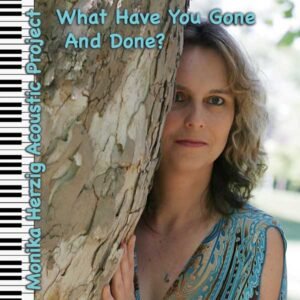 What Have You Gone And Done (CD)