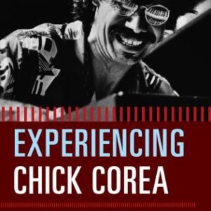 Experiencing Chick Corea (book)